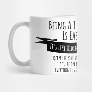 Being a teacher is easy funny t-shirt Mug